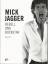 Marc Spitz: Mick Jagger. Rebell und Rock