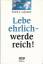 Lejeune, Erich J.: Lebe ehrlich, werde r