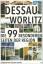 Carsten Joroch: Dessau und Wörlitz. Die 