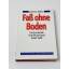 Günther Müller: Fass ohne Boden - Die Eu