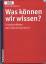 Bruno Brülisauer: Was können wir wissen?