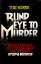 Tom Bower: Blind Eye to Murder Brtitain,