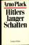 Arno Plack: Hitlers langer Schatten