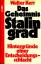 Walter Kerr: Das Geheimnis Stalingrad: H