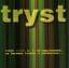 tryst: tryst