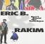 eric b.& rakim: don t sweat my technique