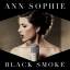 Ann Sophie: Black Smoke (2 Track Single-