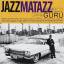 Guru: Jazzmatazz Vol.2-New Reality