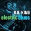 King, B.B.: Electric Blues