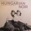 Various: Hungarian Noir: A Tribute To Th