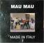 mau mau: made in italy