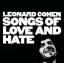 leonard cohen: songs of love and hate