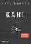 Paul SAHNER: Karl [Karl Lagerfeld]