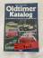 Schrader, Halwart -: Oldtimer Katalog II