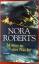 Nora Roberts: Mitten in der Nacht.