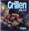 Ruth von der Brück: Grillen von A-Z