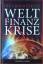 Wilfred J. Hahn: Die prophezeite Weltfin