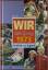 Olaf Dellit: WIR vom Jahrgang 1973