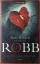 Nora Roberts schreibt als J. D. Robb: Da