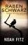 Noah Fitz: Schwarz und Crow ermitteln - 