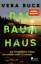 Vera Buck: Das Baumhaus: Sie suchten die