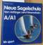Denk Roland: Neue Segelschule: Vom Anfän