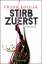 Frank Kodiak: Stirb zuerst: Thriller