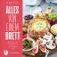 Birgit Fazis: Alles von einem Brett: Gen Birgit Fazis: Alles von einem Brett: Gen