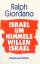 Ralph Giordano: Israel, um Himmels wille