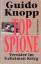 Guido Knopp: Top-Spione