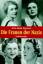 Sigmund, Anna Maria: Die Frauen der Nazi