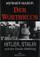 Werner Maser: Der Wortbruch - Hitler, St