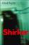 Chad Taylor: Shirker