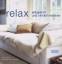 Atlanta Bartlett: Relax. Entspannt und s