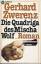 Gerhard Zwerenz: Die Quadriga des Mischa Gerhard Zwerenz: Die Quadriga des Mischa