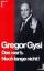 Gregor Gysi: Das war