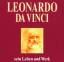 Leonardo, da Vinci: Leonardo da Vinci - 