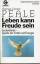 Peale, Norman Vincent: Leben kann Freude