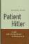 Schenck, Ernst Günther: Patient Hitler -