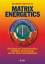 Richard Bartlett: Matrix energetics - di