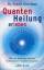 Kinslow, Frank J.: Quantenheilung erlebe Kinslow, Frank J.: Quantenheilung erlebe