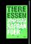 Foer, Jonathan Safran: Tiere Essen. Aus 