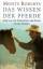 Monty Roberts: Das Wissen der Pferde und