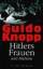 Guido Knopp: Hitlers Frauen und Marlene.