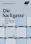 Anatol Schmied-Kowarzik: Die Sackgasse -