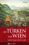 John Stoye: Die Türken vor Wien : Schick