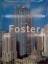 Foster, Norman und Philip Jodidio: Sir N Foster, Norman und Philip Jodidio: Sir N