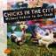 Marlies Busch: Chicks in the City Hühner Marlies Busch: Chicks in the City Hühner