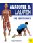 Guilermo Seijas: Anatomie & Laufen: 100 