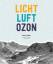 Martin Läubli: Licht, Luft, Ozon. ; nach